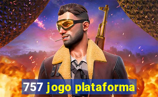 757 jogo plataforma